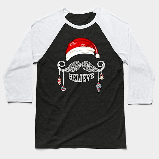 Believe Christmas Santa Mustache with Ornaments Baseball T-Shirt by Dibble Dabble Designs